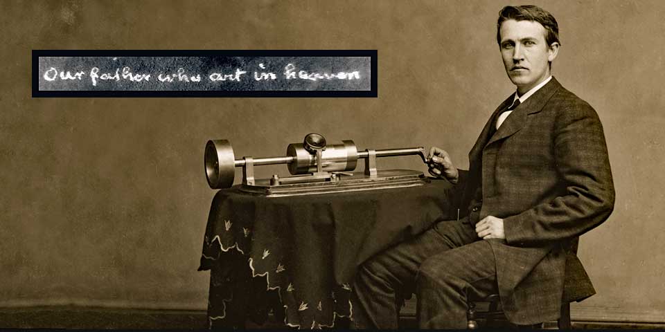 Thomas Edison and His Lord's Prayer