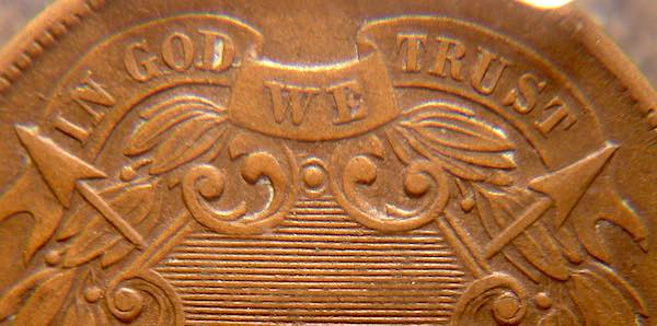 A two-cent piece minted in 1864: the first year to include "In God We Trust" on coinage. Collection of the author.