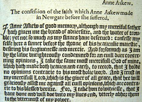 Detail showing the confession of the faith, made by Anne Askew in Newgate. Foxe's Book of Martyrs. Collection of the Author.